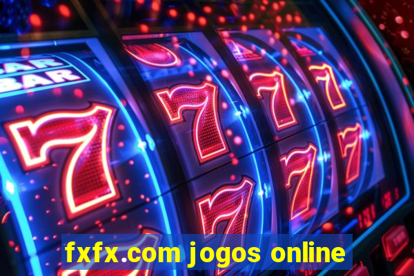 fxfx.com jogos online